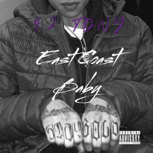 East Coast Baby (Explicit)