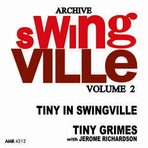 Swingville Volume 2: Tiny In Swingville
