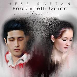 Hese Raftan (Looking For You) [feat.  Telli Quinn]