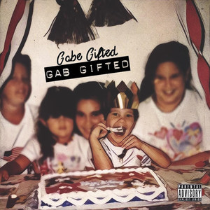 Gab Gifted (Explicit)