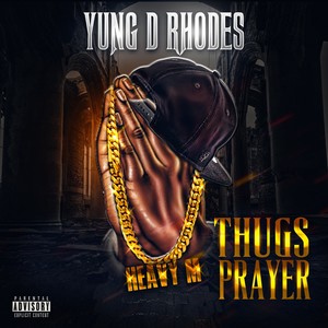 Thugs Prayer (Explicit)