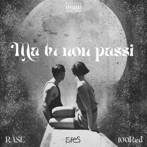 Ma tu non passi (Explicit)