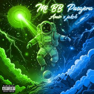 MI BB PASAJERA (feat. JAKOB G) (Explicit)
