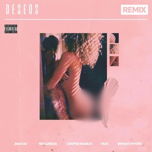 Deseos (Remix|Explicit)