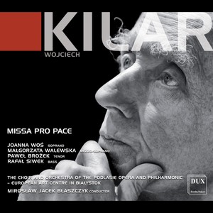 Kilar: Missa pro pace