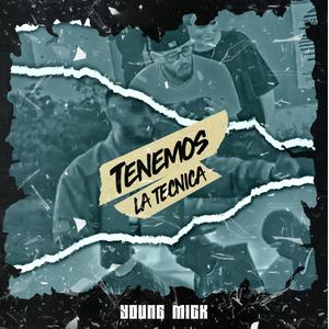 TENEMOS LA TECNICA (Explicit)
