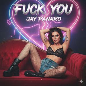 Fuck you (Explicit)