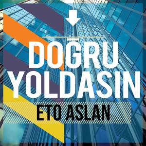 Doğru Yoldasın