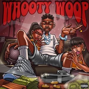 Whooty Woop (Explicit)