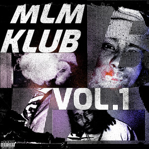 MLM KLUB VOL.1 (Explicit)