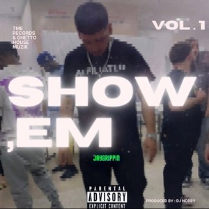 Show Em (Explicit)