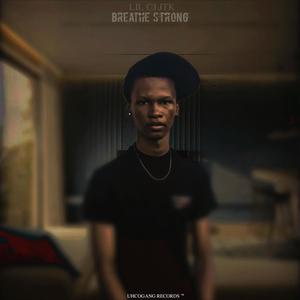 Breathe strong (Explicit)