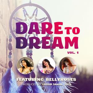 Dare to Dream, Vol. 1