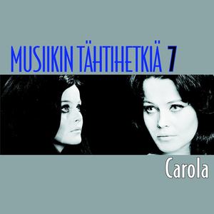 Musiikin tähtihetkiä 7 - Carola