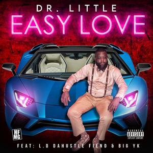 Easy Love(feat. BIG YK & LD Da Hustle Fiend) (Explicit)
