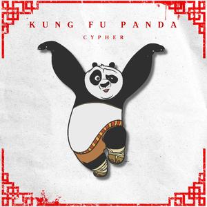 Kung Fu Panda Rap Cypher (feat. DJ Dax, draine., Callon B, P-EZY, ItzVen, IAMCHRISCRAIG, Omeg@ Redd, Nick Mighty, Chubby Senxei & Drip$tick) (Explicit)