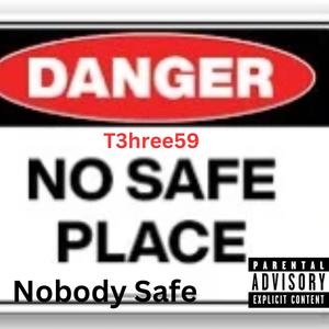 Nobody Safe (Explicit)