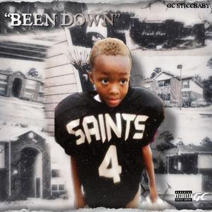 Been Down (Explicit)