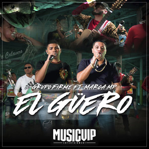 El Güero (Explicit)