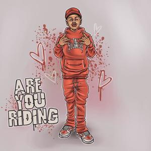 Are You Riding (Explicit)