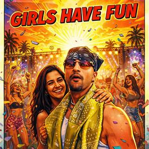 Girls Have Fun
