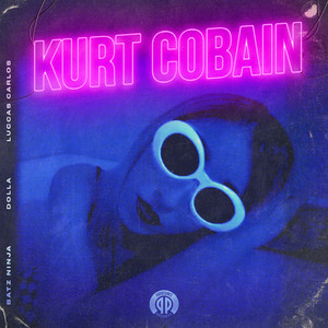 Kurt Cobain (feat. Dolla e Luccas Carlos)