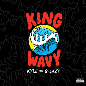King Wavy (Explicit)