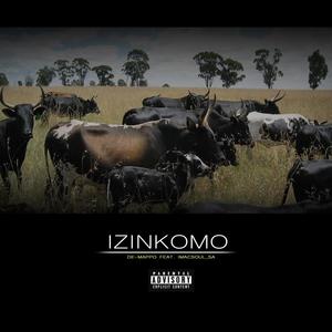 Izinkomo (feat. Imacsoul)