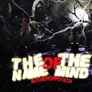 The Mind of Scor Poppivich (Explicit)