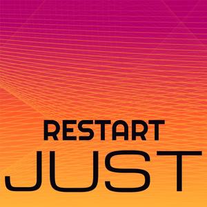 Restart Just