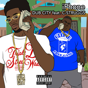 iPhone (feat. C-Struggs) (Explicit)