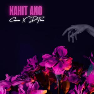 Kahit Ano (feat. D'Flame) (Explicit)