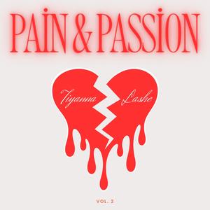 Pain & Passion:Vol. 2 (Explicit)