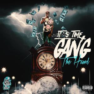 ITS TIME GANG (Explicit)