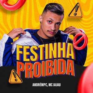 Festinha Proibida (Explicit)