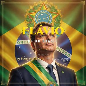 Flavio, 01 do Brasil! (feat. Mc Dieguinho)