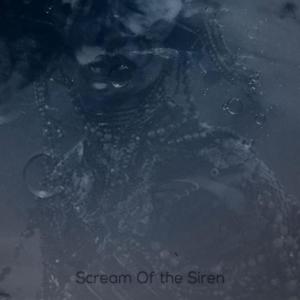 Scream Of the Siren