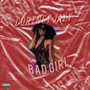 Bad Girl (Explicit)