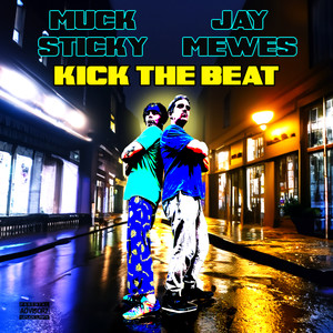 Kick the Beat (Explicit)