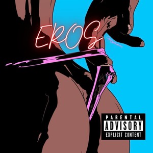 Eros (Explicit)