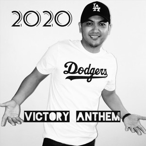 Dodgers 2020 Victory Anthem