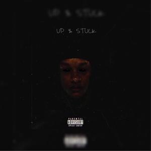 UP & STUCK (Explicit)