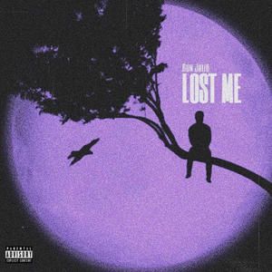 Lost Me (Explicit)