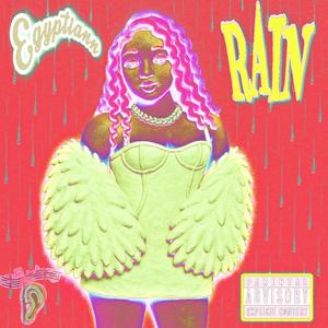RAIN (feat. Egyptiann) (Explicit)