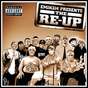 Eminem Presents The Re-Up (Explicit)
