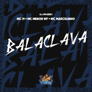 Balaclava (Explicit)