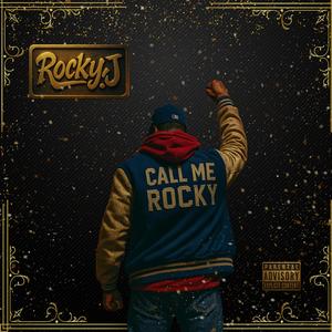 Call Me Rocky (Explicit)