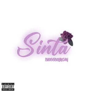 Sinta (feat. ONLY 2RUES & bloccboykean) [Explicit]