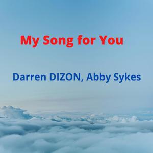 My Song For You