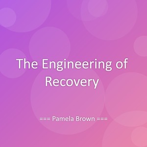 The Engineering of Recovery